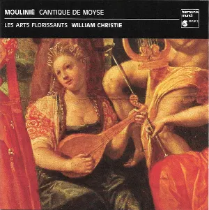 Pochette de Cantique de Moyse de Les Arts Florissants - William Christie
