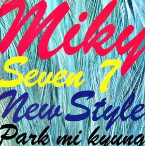 Pochette de Miky Seven New Style de Park Mi Kyung