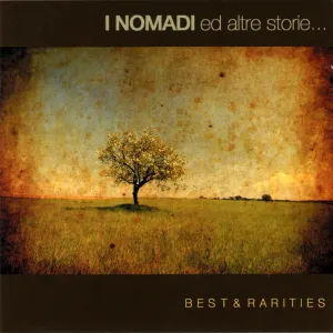 Pochette de I Nomadi ed altre storie... Best & Rarities de Nomadi