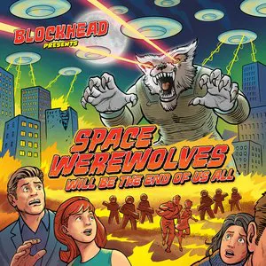 Pochette Space Werewolves Will Be the End of Us All