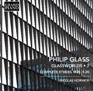Pochette Glassworlds 2: Complete Etudes nos. 1-20