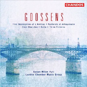 Pochette de Five Impressions of a Holiday / Pastorale et Arlequinade / Four Sketches / Suite / Three Pictures de Eugene Goossens