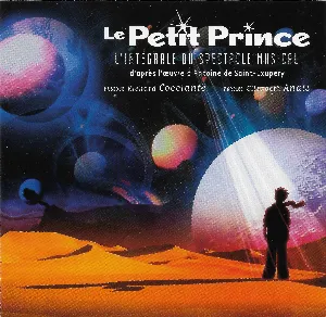 Pochette Le Petit Prince : L'Intégrale du spectacle musical