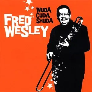 Pochette de Wuda Cuda Shuda de Fred Wesley