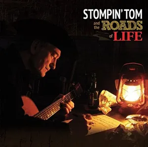 Pochette de Stompin’ Tom & The Roads of Life de Stompin’ Tom Connors