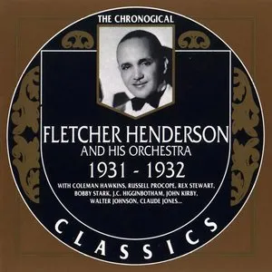 Pochette de The Chronological Classics: Fletcher Henderson and His Orchestra 1931–1932 de Fletcher Henderson and His Orchestra