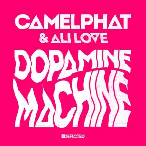 Pochette de Dopamine Machine de CamelPhat