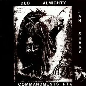 Pochette de Commandments of Dub, Part 4: Dub Almighty de Jah Shaka