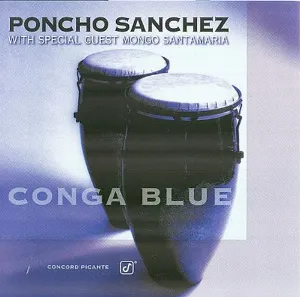 Pochette de Conga Blue de Poncho Sanchez