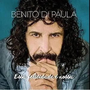 Pochette de Essa Felicidade É Nossa de Benito di Paula
