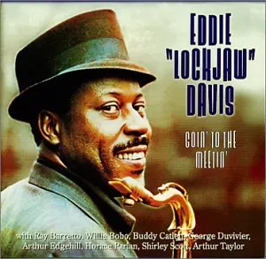 Pochette de Goin' to the Meetin' de Eddie “Lockjaw” Davis