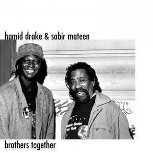 Pochette de Brothers Together de Hamid Drake