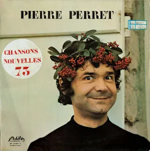 Pochette Pierre Perret: Chansons nouvelles 73