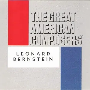 Pochette The Great American Composers: Leonard Bernstein