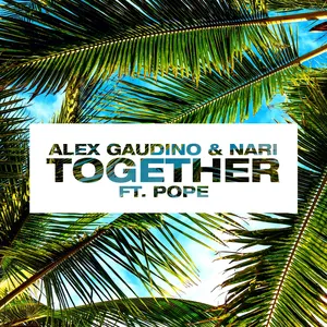 Pochette de Together de Alex Gaudino