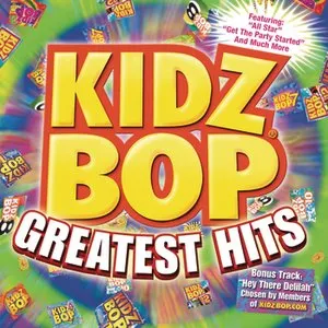 Pochette de Kidz Bop Greatest Hits de Kidz Bop