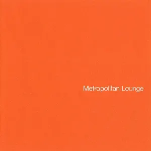 Pochette de Metropolitan Lounge de Afterlife