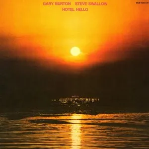 Pochette de Hotel Hello de Gary Burton - Steve Swallow