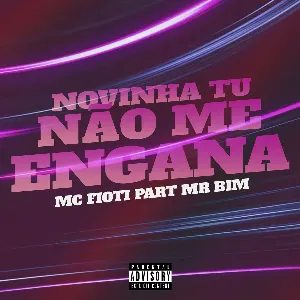 Pochette de Novinha Tu Não Me Engana de MC Fioti