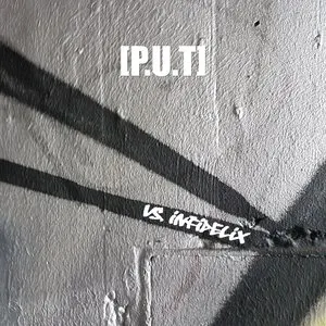 Pochette de [p.u.t] vs. Infidelix de [P.U.T]