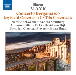 Pochette de Concerto Bergamasco / Keyboard Concerto in C / Trio concertante de Simon Mayr - Franz Hauk