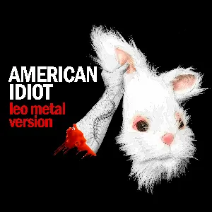 Pochette de American Idiot (Metal Version) de Leo Moracchioli