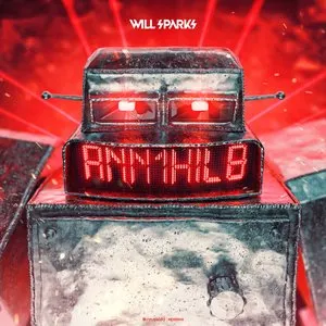 Pochette de Annihilate de Will Sparks