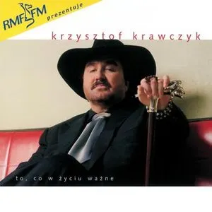 Pochette de To co w życiu ważne de Krzysztof Krawczyk
