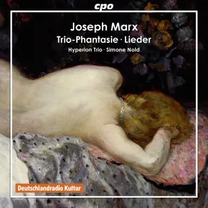 Pochette de Trio-Phantasie / Lieder de Joseph Marx