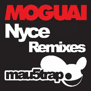 Pochette de Nyce (Remixes) de Moguai