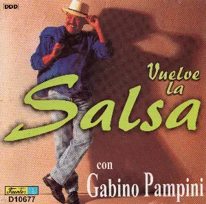 Pochette de Vuelve la salsa con Gabino Pampini de Gabino Pampini