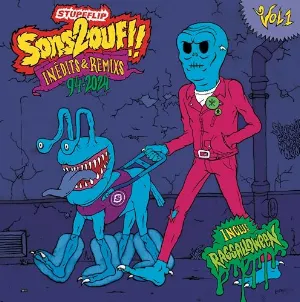 Pochette de Sons2Ouf!! (Inédits et remixs 94-2024) de Stupeflip