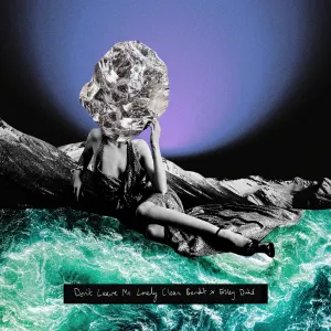 Pochette de Don’t Leave Me Lonely (Punctual remix) de Clean Bandit