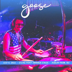 Pochette de 2023-07-04: Stone Pony Summer Stage, Asbury Park, NJ de Goose