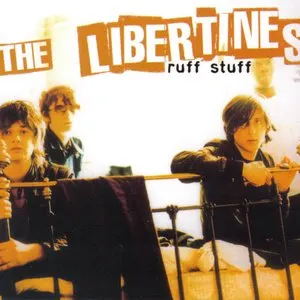 Pochette de Ruff Stuff de The Libertines