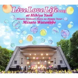 Pochette de Live Love Life 2013 at 日比谷野音 ～美里祭り 春のハッピーアワー～ de Misato Watanabe