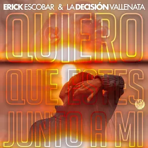 Pochette de Quiero que estés junto a mí de Erick Escobar