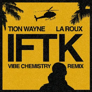 Pochette IFTK (Vibe Chemistry remix)
