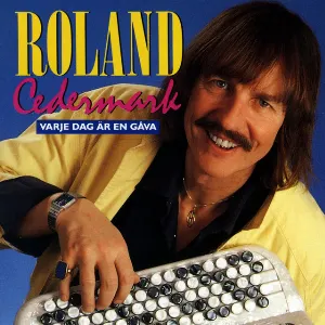 Pochette de Varje dag är en gåva de Roland Cedermark