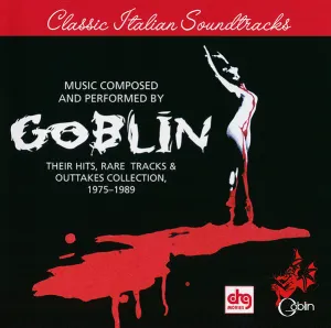 Pochette de Their Hits, Rare Tracks & Outtakes Collection 1975–1989 de Goblin