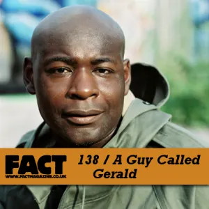 Pochette FACT Mix 138: A Guy Called Gerald
