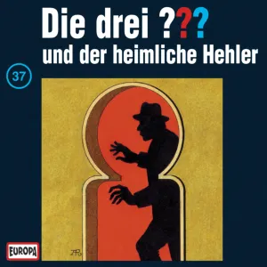 Pochette de Die drei ??? 37: und der heimliche Hehler de Die drei ???
