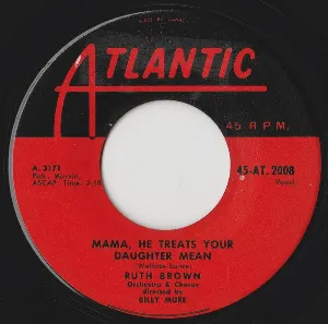 Pochette de Mama, He Treats Your Daughter Mean / I'll Step Aside de Ruth Brown