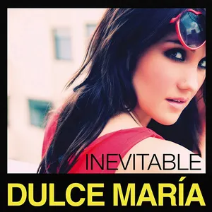 Pochette de Inevitable de Dulce María