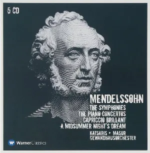 Pochette de The Symphonies / The Piano Concertos / Concerto Brilliant / A Midsummer Night's Dream de Felix Mendelssohn - Cyprien Katsaris - Kurt Masur - Gewandhausorchester Leipzig