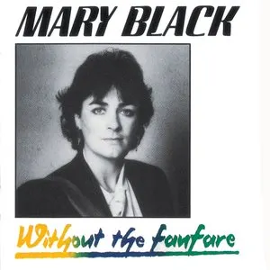 Pochette de Without the Fanfare de Mary Black