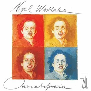 Pochette de Onomatopoeia de Nigel Westlake