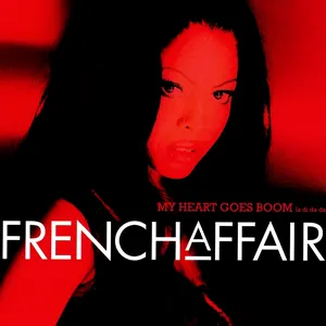 Pochette de My Heart Goes Boom (La Di Da Da) de French Affair