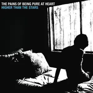 Pochette de Higher Than the Stars de The Pains of Being Pure at Heart