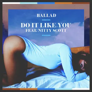 Pochette de Do It Like You de Ballad
